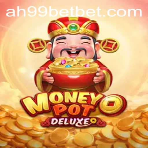Exploring the Exciting World of MoneyPotDELUXE at AH99 Casino